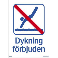Ordningsskylt Dykning förbjuden