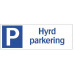 SYSTEMTE Parkeringsskylt Hyrd parkering
