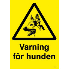 SKYLT VARN F HUND AL 210X297MM